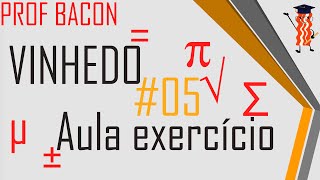 Concurso Vinhedo  Matemática Aula 0506  Prof Bacon [upl. by Harlin]