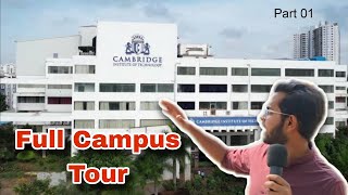 Campus Tour Cambridge Institute Of Technology CIT Part 01 Student Review Ash Academy JEE [upl. by Yenitsed687]