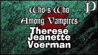 Vampire The Masquerade  Whos Who  Therese amp Jeanette Voerman [upl. by Marcos]