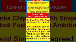 currentaffairsgroup2newsgroup3jobupsceducation englishChipdealIndiaSingaporeBilateralPM [upl. by Arob78]