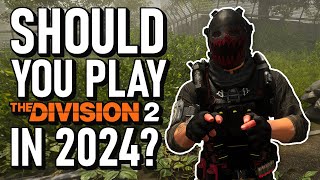 Should You Play The Division 2 in 2024  The Division 2 [upl. by Enelram]