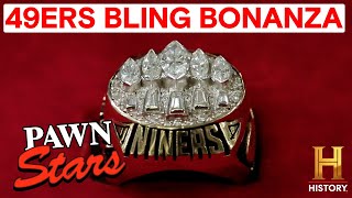 Pawn Stars 49ers Super Bowl Rings with SKYHIGH Value [upl. by Norreht171]