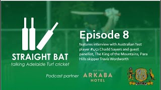 Straight Bat Talking Adelaide Turf Cricket Episode 8 [upl. by Kev]