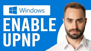 How To Enable UPnP In Windows How Do You Turn On UPnP In Your Windows [upl. by Eetnahc]