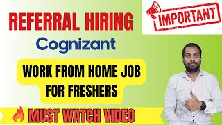 Work from home job for freshers  Referral job  Cognizant Latest Job [upl. by Eatnhoj]