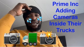 Prime Inc  New Camera policy at Prime Inc coming soon  Am I quitting prime Inc Prime Inc camera [upl. by Lorac]