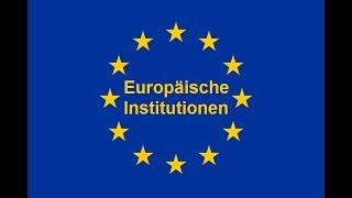 Erklärvideo  Europäische Institutionen [upl. by Enyrhtac]