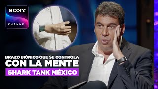 Shark Tank México Prótesis hecha en México que se controla con la mente 😱 🧠  Sony Channel [upl. by Warfeld]