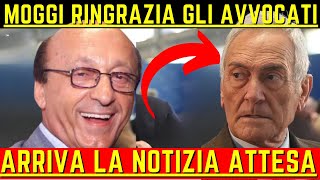 CLAMOROSO E ARRIVATA LA NOTIZIA TANTO ATTESA MOGGI ESULTA [upl. by Alexandria302]