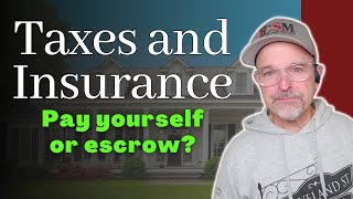 Should I escrow taxes and insurance ALL the fine print [upl. by Ahcropal]