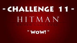 Hitman™ Sniper Challenge  WoW ・ Unlockable Challenges [upl. by Aicinad]