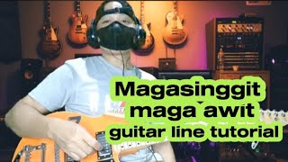 Magasinggit Maga Awit guitar line amp tutorial🤍👍😉 [upl. by Hoopen]