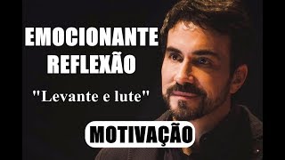 Levante e lute nunca pare de lutar  Pe Fábio de Melo MOTIVAÇÃO EMOCIONANTE REFLEXÃO [upl. by Tarrant707]