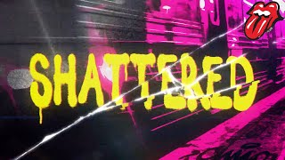 The Rolling Stones  Shattered Official Lyric Video [upl. by Ayihsa]