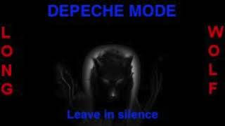 Depeche mode  Leave in silence  Extended Wolf [upl. by Iolenta435]