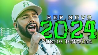 UNHA PINTADA 2024 REPERTÓRIO NOVO E ATUALIZADO 2024 🥹🍻 [upl. by Acimak]