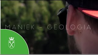 Maniek  Geologia [upl. by Inimod]