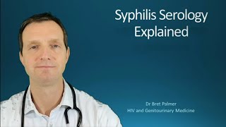 Syphilis serology explained 46 [upl. by Rebekah]