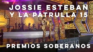 Jossie Esteban y La Patrulla 15 Premios lo Nuestro 2021 FULL LIVE [upl. by Kenwee]