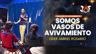 SOMOS VASOS DE AVIVAMIENTO  LÍDER JABRIEL ROSARIO  30 de agosto 2024 [upl. by Nitsrik]