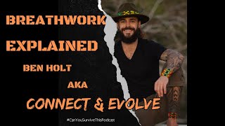 Breathwork Explained  Ben Holt  Connect and Evolve [upl. by Hermy]