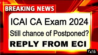 ICAI CA intermediate may 2024 postponed news। ICAI CA Final Exam may 2024 postponed News today [upl. by Viguerie]