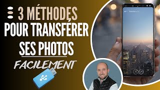 Comment extraire les photos de son téléphone  3 méthodes Android et iPhone [upl. by Adriaens]