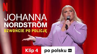 Johanna Nordström Dzwońcie po policję Klip 4 z napisami  Zwiastun po polsku  Netflix [upl. by Hurwitz536]