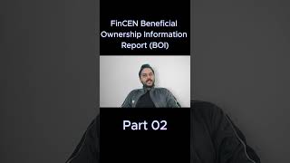 FinCEN Beneficial Ownership Information Report BOI for US LLC  All You Should Know  Part 02 [upl. by Cristabel]