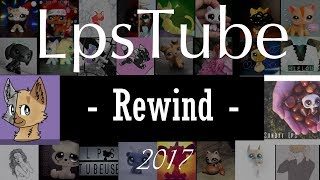 LPSTUBE REWIND FR 2017 [upl. by Griselda]