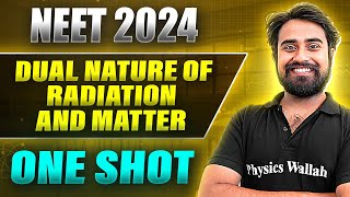 DUAL NATURE OF RADIATION AND MATTER in 1Shot  FULL CHAPTER COVERAGE ConceptsPYQs  Prachand NEET [upl. by Janeva166]