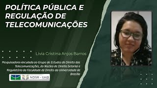 Política pública e regulação de telecomunicações [upl. by Shelah842]