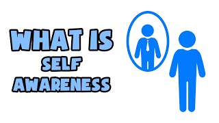 What is SelfAwareness  Explained in 2 min [upl. by Akcirret441]