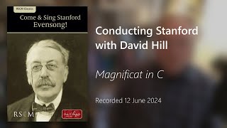 David Hill – Stanford Magnificat in C [upl. by Amaso]