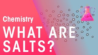 What Are Salts  Acids Bases amp Alkalis  Chemistry  FuseSchool [upl. by Tennaj]