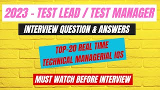 Top 20 Test Lead  Test Manager Interview Questions And Answers  Real Time Technical Managerial IQs [upl. by Haskins192]