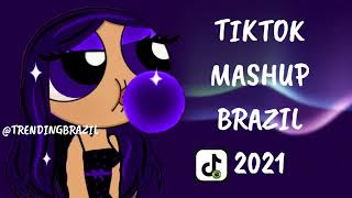 TIKTOK MASHUP BRAZIL 2021🇧🇷 MÙSICAS TIK TOK DANCE SE SOUBER [upl. by Orlando]