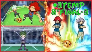 ☠ Inazuma GO Strikers 2013 ☠ 3º TEMPORADA  OITAVAS DE FINAIS  3 JOGO [upl. by Pollie]