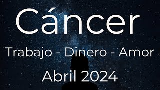 CÁNCER TAROT LECTURA GENERAL TRABAJO DINERO Y AMOR ABRIL 2024 [upl. by Adnarram968]