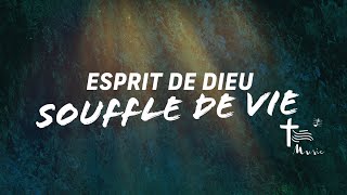 Esprit de Dieu Souffle de vie • Chant de lEmmanuel [upl. by Elery575]