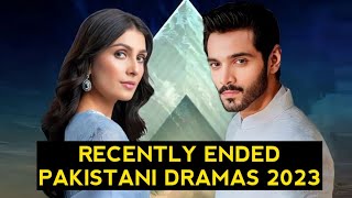 Top 13 Recently Ended Pakistani Dramas Of 2023 New List [upl. by Ardeid87]