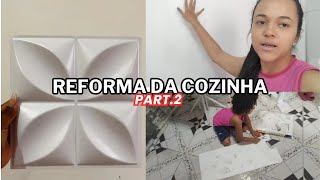 COLOQUEI ISOPOR NA PAREDE  REFORMA DA COZINHA  Elisangela Paula [upl. by Tuckie]