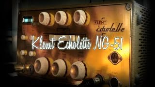 Klemt Echolette NG51 Tube tape echo  60s [upl. by Oirom]