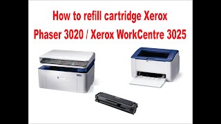 Refill cartridge Xerox Phaser 3020  Xerox WorkCentre 3025  106R02773 [upl. by Omrelliug]