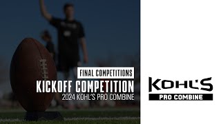 Kickoff Finals  2024 Pro Combine  Kohls Kicking Camps [upl. by Etnovahs]