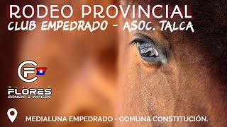 SERIE CRIADORES  RODEO PROVINCIAL  Club Empedrado  Asoc Talca [upl. by Ytissahc]