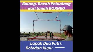 Bolang Bocah Petualang dari Tanah BORNEO part3 shortsvideo 3daralosdor reelsfb [upl. by Arrotal]