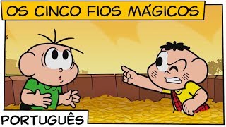 Os cinco fios mágicos  Turma da Mônica [upl. by Sosthena]