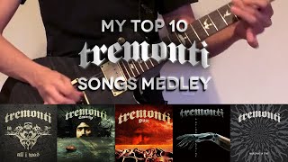 My Top 10 TREMONTI Songs Medley [upl. by Jean]