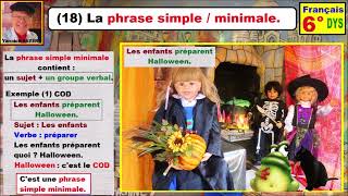 La phrase simple  minimale  Grammaire française cm2 6ème dys  18 [upl. by Tarfe]